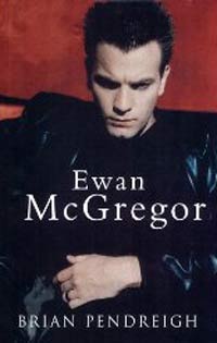 Ewan McGregor by Brian Pendreigh