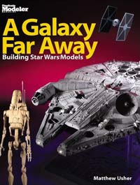 A Galaxy Far Away Building Star Wars Models