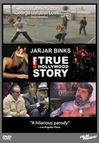 Jar Jar Binks: The F! True Hollywood Story