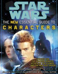 Star Wars The New Essential Guide to Characters by Daniel Wallace