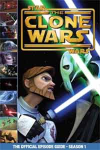 Star Wars The Clone Wars: The Official Episode Guide Season 1