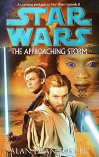 Star Wars The Approaching Storm by Alan Dean Foster