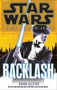 Star Wars Fate of the Jedi 4 Backlash by Aaron Allston