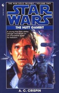 Star Wars The Hutt Gambit by A.C. Crispin