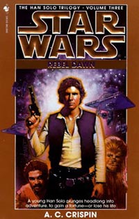 Star Wars Rebel Dawn by A.C. Crispin
