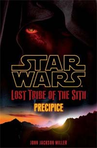 Star Wars Lost Tribe of the Sith Precipice by John Jackson Miller