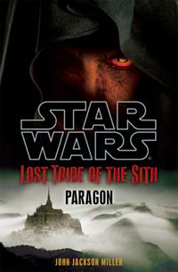 Star Wars Lost Tribe of the Sith Paragon by John Jackson Miller