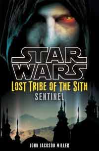 Star Wars Lost Tribe of the Sith 6 Sentinel by John Jackson Miller