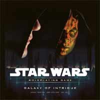 Galaxy of Intrigue Star Wars Roleplaying Game