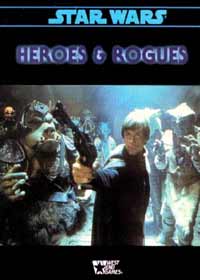 Star Wars Heroes and Rogues RPG