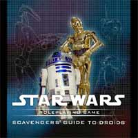 Scavenger's Guide to Droids Star Wars Roleplaying Game