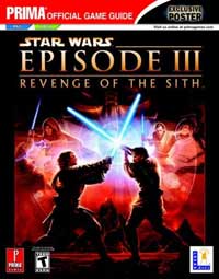 Star Wars Episode III: Revenge of the Sith Prima Guide