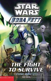 Boba Fett The Fight to Survive