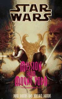 Star Wars Mission to Mount Yoda by Paul Davids and Hollace Davids