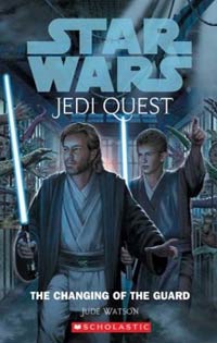 Jedi Quest The Changing of the Guard by Jude Watson