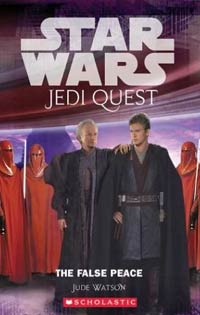 Jedi Quest The False Peace by Jude Watson
