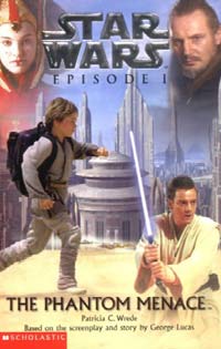 Star Wars Episode I The Phantom Menace by Patricia C. Wrede